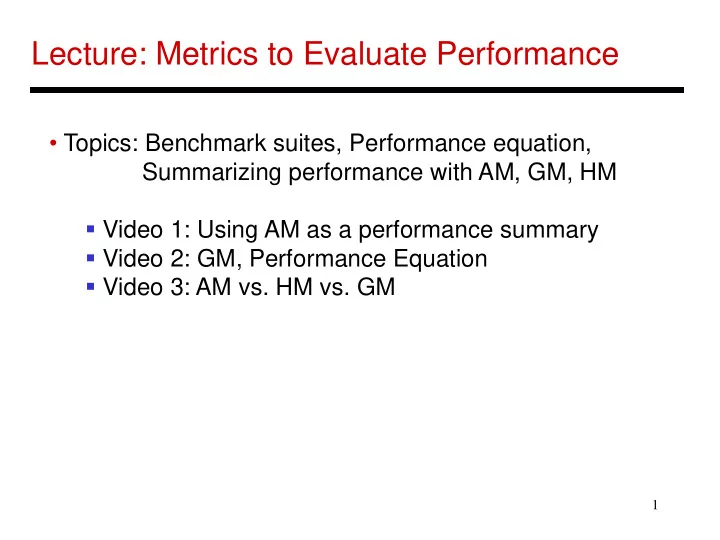 lecture metrics to evaluate performance