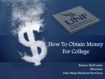 Fo  For Col  olleg lege  Renee DelConte  Director  One Stop Student Services  Intr  troduction