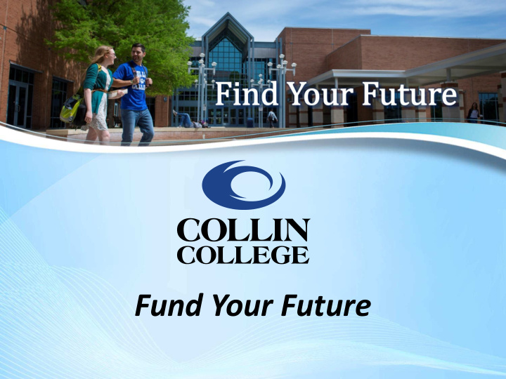 fund your future topics we will discuss