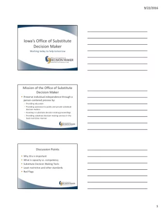 Iowas Office of Substitute  Decision Maker  Working today to help tomorrow  Mission of the