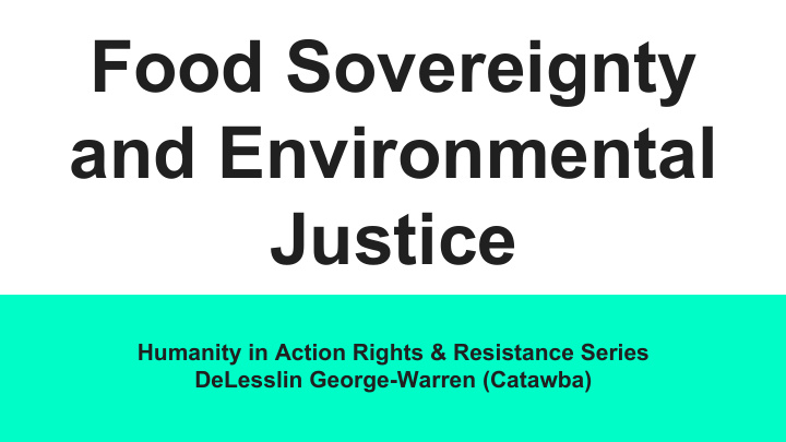 food sovereignty and environmental justice