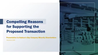 Proposed Transaction  Presentation to Hudsons Bay Company Minority Shareholders  December 2019