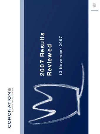 2 0 0 7  Results  1 3  Novem ber 2 0 0 7  Review ed  Agenda  Overview of company  Financial results