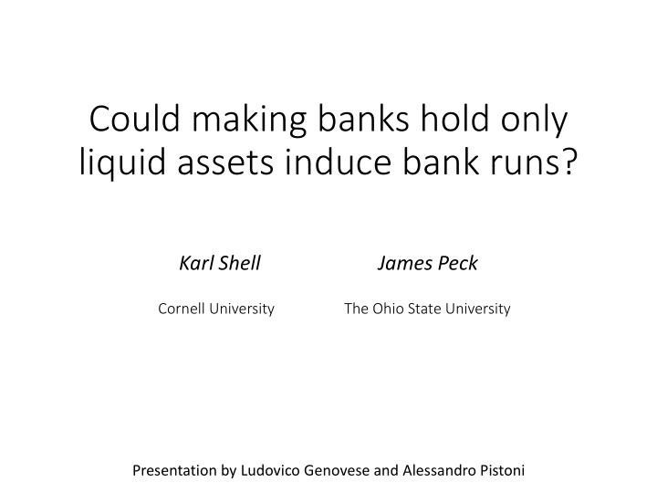 could making banks hold only liquid assets induce bank