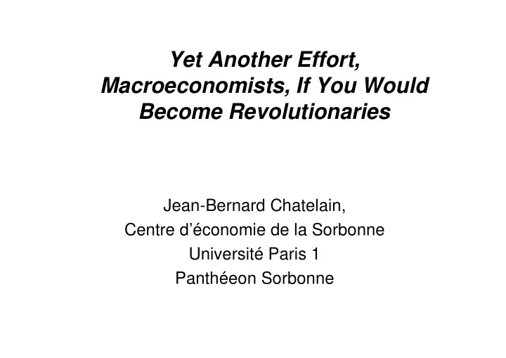 yet another effort macroeconomists if you would become