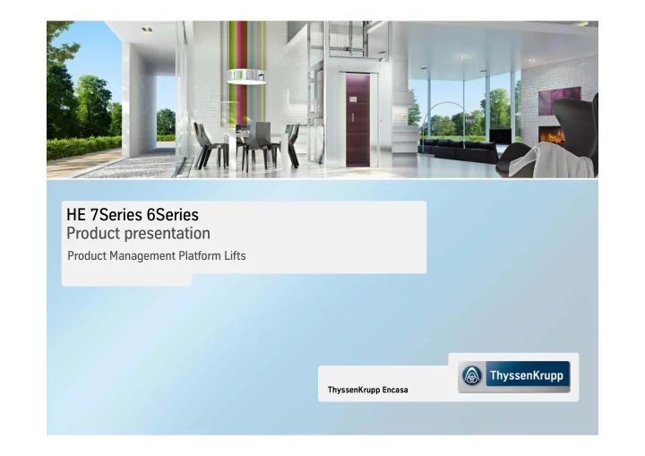 he 7series 6series product presentation