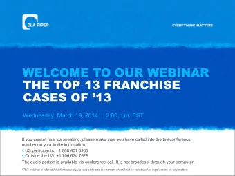 Wednesday, March 19, 2014  |  2:00 p.m. EST  If you cannot hear us speaking, please make sure you