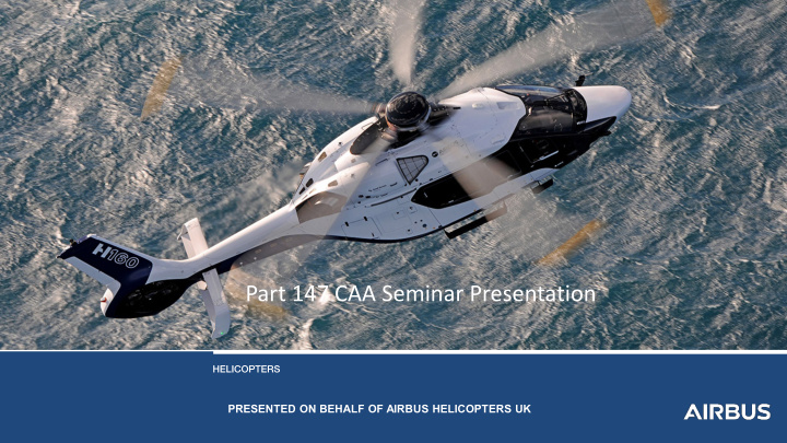 part 147 caa seminar presentation