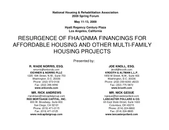 RESURGENCE OF FHA/GNMA FINANCINGS FOR  AFFORDABLE HOUSING AND OTHER MULTI-FAMILY  HOUSING PROJECTS