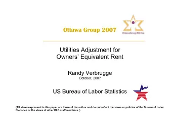 Utilities Adjustment for  Owners Equivalent Rent  Randy Verbrugge  October, 2007  US Bureau of