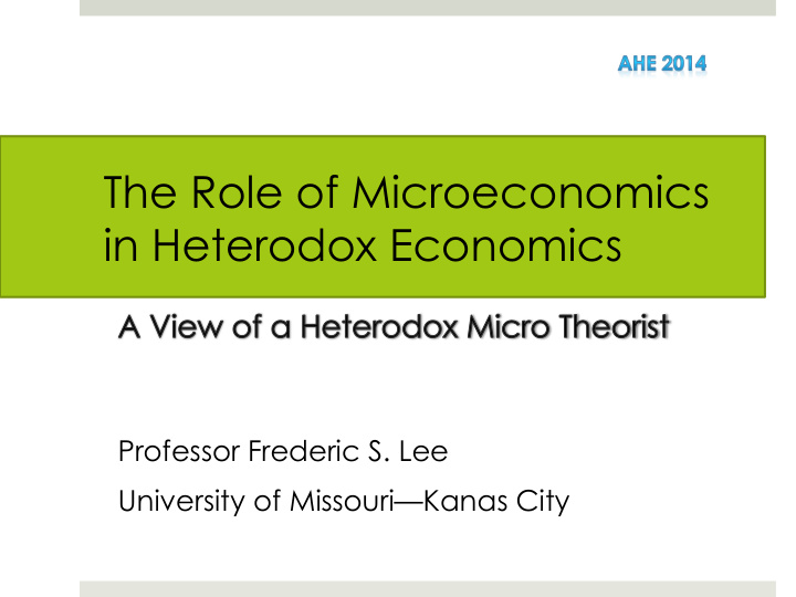 the role of microeconomics in heterodox economics
