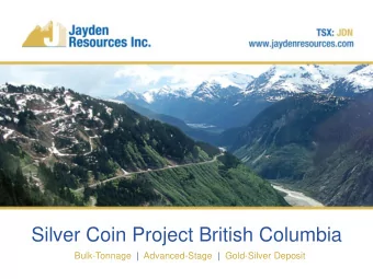 Silver Coin Project British Columbia  Bulk-Tonnage  |  Advanced-Stage  |  Gold-Silver Deposit