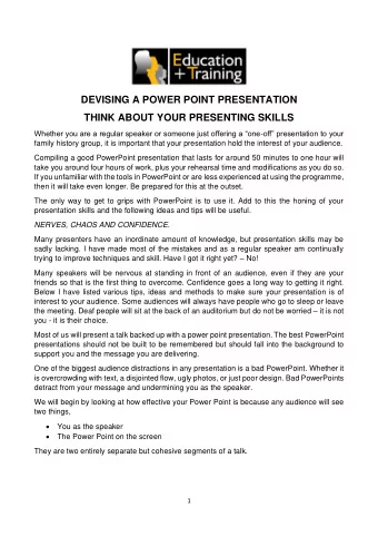 DEVISING A POWER POINT PRESENTATION  THINK ABOUT YOUR PRESENTING SKILLS Whether you are a regular
