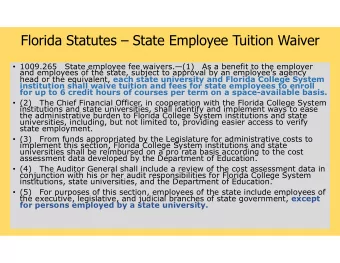 Florida Statutes  State Employee Tuition Waiver  1009.265 State employee fee waivers.(1)