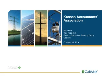 Kansas Accountants  Association  Seth Hart  Vice President  Electric Distribution Banking Group