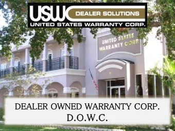 D.O.W.C.  Randall Rabbitt Executive Vice President, National Sales Director  Jim Smolich  Chief