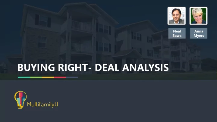 buying right deal analysis hello i am anna myers