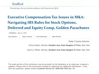 Executive Compensation Tax Issues in M&amp;A:  Navigating IRS Rules for Stock Options, Deferred and