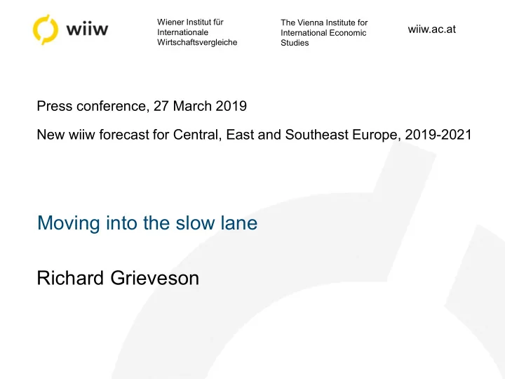 moving into the slow lane richard grieveson overview