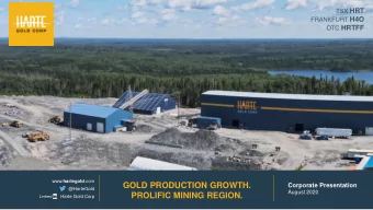 GOLD PRODUCTION GROWTH.  Corporate Presentation  @HarteGold  August 2020  PROLIFIC MINING REGION.