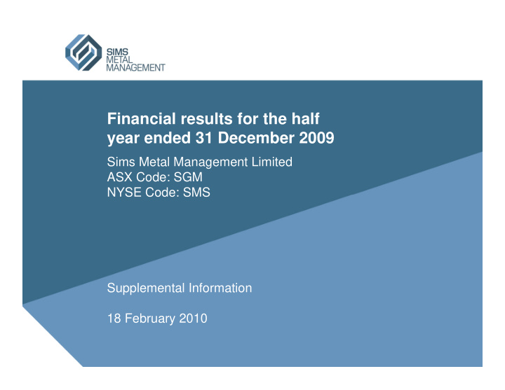 financial results for the half year ended 31 december 2009