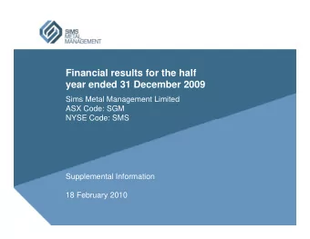 Financial results for the half  year ended 31 December 2009  Sims Metal Management Limited  ASX
