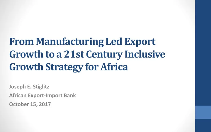 from manufacturing led export growth to a 21st century
