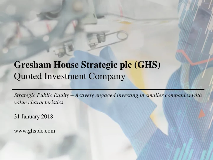 gresham house strategic plc ghs quoted investment company
