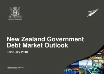 New Zealand Government  Debt Market Outlook  February 2018  Overview  New Zealand Economic Outlook