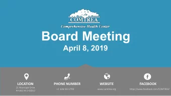 Board Meeting  April 8, 2019  LOCATION  PHONE NUMBER  WEBSITE  FACEBOOK  21 Municipal Drive  +1 636