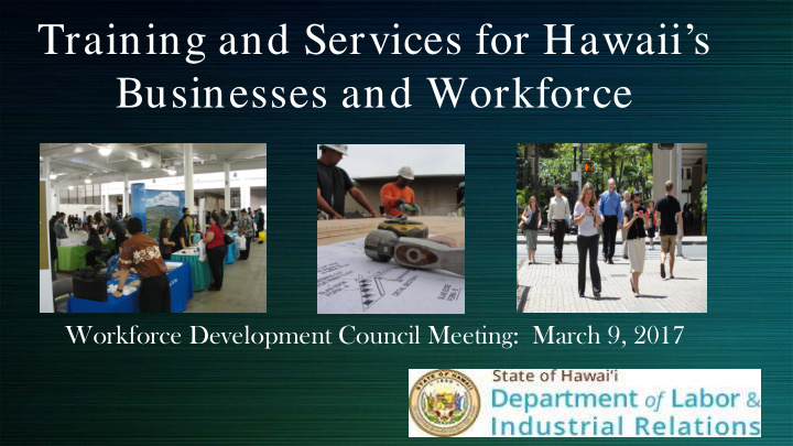 training and services for hawaii s businesses and