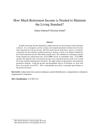 How Much Retirement Income is Needed to Maintain  the Living Standard? Julian Schmied  Christian