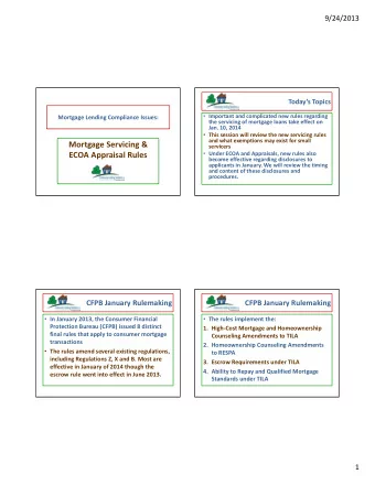 Mortgage Servicing &amp;  servicers ECOA Appraisal Rules  Under ECOA and Appraisals, new rules