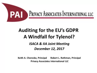 Auditing for the EUs GDPR  A Windfall for Tylenol?  ISACA &amp; IIA Joint Meeting  December 12,