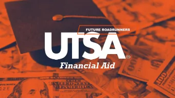 Financial Aid  Hey, Im  Will  ill Moo  Moody  dy  Financial Aid  Types of  UTSA  State  Federal