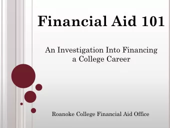 Financial Aid 101  An Investigation Into Financing  a College Career  Roanoke College Financial Aid