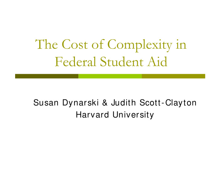 the cost of complexity in federal student aid