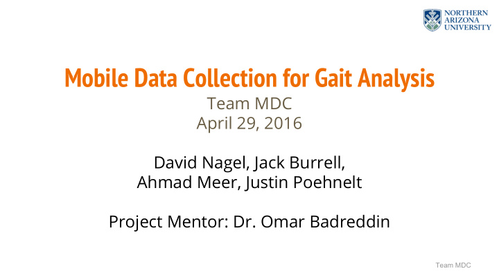 mobile data collection for gait analysis