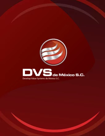 Develop Value Systems de Mxico S.C.  Develop Value Systems de Mxico S.C.  DVS de Mxico @2018