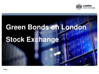Green Bonds on London  Stock Exchange  Page 1  What is a Green Bond?    Green bonds are any type