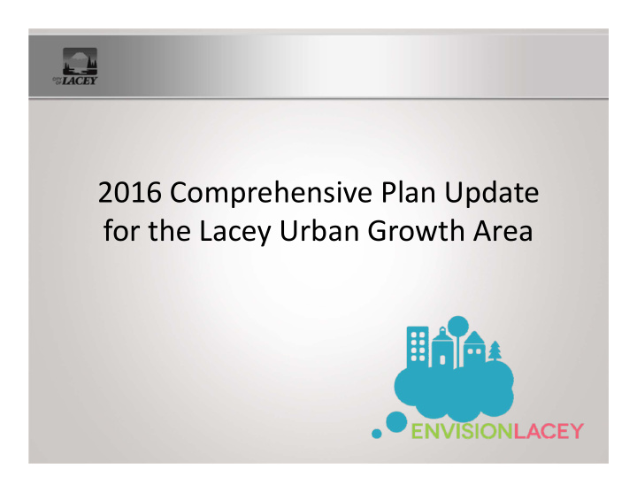 2016 comprehensive plan update for the lacey urban growth