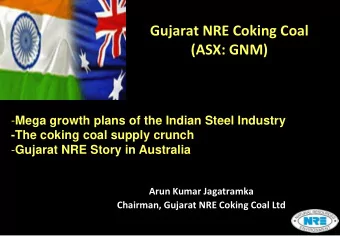 Gujarat NRE Coking Coal  (ASX: GNM) - Mega growth plans of the Indian Steel Industry  -The coking