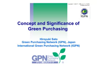 Concept and Significance of  Concept and Significance of  Green Purchasing  Green Purchasing