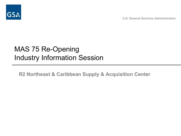 mas 75 re opening industry information session