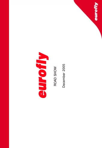 December 2005  ROAD SHOW  Disclaimer  DISCLAIMER    The following presentation (the