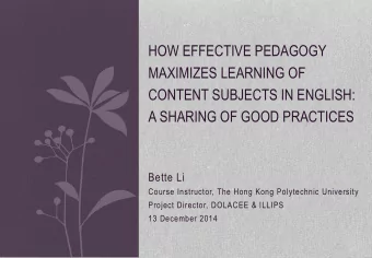 HOW EFFECTIVE PEDAGOGY  MAXIMIZES LEARNING OF  CONTENT SUBJECTS IN ENGLISH:  A SHARING OF GOOD