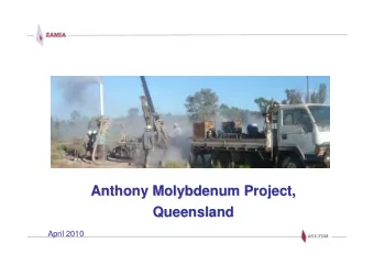 Anthony Molybdenum Project,  Anthony Molybdenum Project,  Queensland  Queensland  April 2010