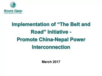 Implementation of The Belt and Road Initiative -  Promote China-Nepal Power  Interconnection