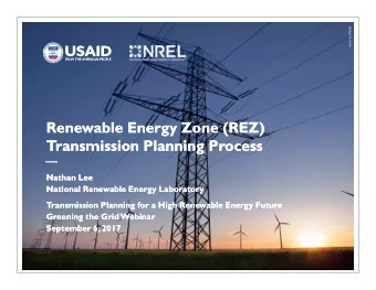 Renewable Energy Zone (REZ)  Renewable Energy Zone (REZ)  Transmission Planning Process
