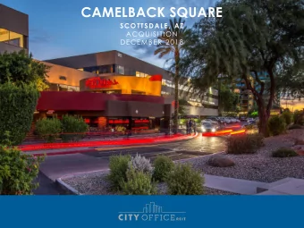 CAMELBACK SQUARE  SCOTTSDALE, AZ  ACQUISITION  DECEMBER 2018  FORWARD-LOOKING STATEMENTS  Certain